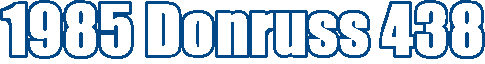 1985 Donruss 438